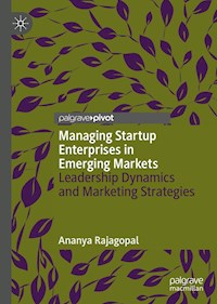 Managing Startup Enterprises in Emerging Markets - Ananya Rajagopal - E-Book