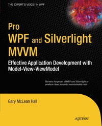 Pro WPF and Silverlight MVVM - Gary Hall - E-Book