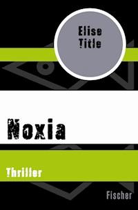 Noxia - Elise Title - E-Book