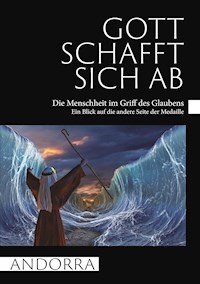 Gott schafft sich ab - Andorra - E-Book