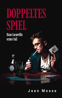 Doppeltes Spiel - Jean Moose - E-Book