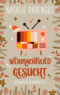Weihnachtslied gesucht - Natalie Rabengut - E-Book + Hörbuch