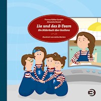 Lia und das R-Team - Thomas Köhler-Saretzki - E-Book