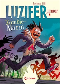 Luzifer junior (Band 12) - Zombie-Alarm - Jochen Till - E-Book + Hörbuch