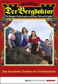 Der Bergdoktor 1767 - Andreas Kufsteiner - E-Book