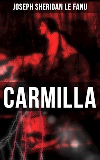 Carmilla - Joseph Sheridan Le Fanu - E-Book