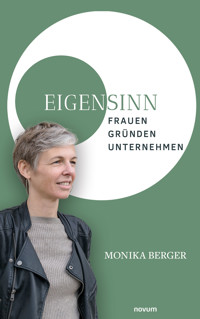 EigenSinn - Monika Berger - E-Book