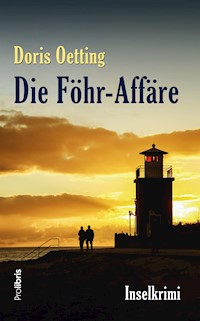 Die Föhr-Affäre - Doris Oetting - E-Book