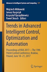 Trends in Advanced Intelligent Control, Optimization and Automation -  - E-Book