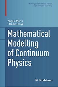 Mathematical Modelling of Continuum Physics - Angelo Morro - E-Book