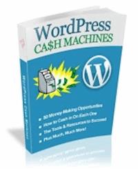 WordPress Cash Machines - Ouvrage Collectif - E-Book
