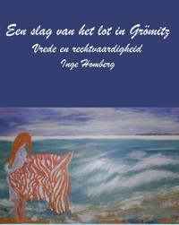 Een slag van het lot in Grömitz - Inge Homberg - E-Book
