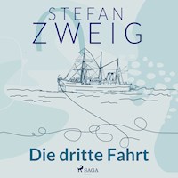 Die dritte Fahrt - Zweig Stefan - Hörbuch