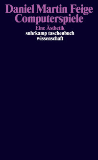 Computerspiele - Daniel Martin Feige - E-Book