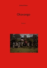 Okavango - Eckhard Polzer - E-Book
