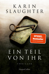Ein Teil von ihr - Karin Slaughter - E-Book