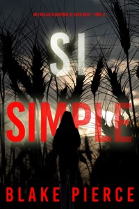 Si simple (Un Thriller à Suspense de Faith Bold – Tome 11) - Blake Pierce - E-Book
