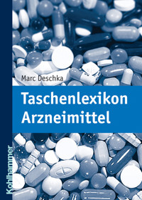 Taschenlexikon Arzneimittel - Marc Deschka - E-Book