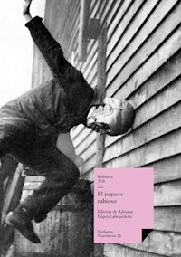 El juguete rabioso - Roberto Arlt - E-Book