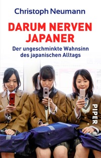 Darum nerven Japaner - Christoph Neumann - E-Book