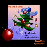 Weihnachtsmän - Achim Rinderle - Hörbuch