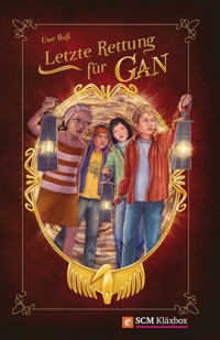 Letzte Rettung für Gan - Uwe Buß - E-Book