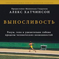 Выносливость - Алекс Хатчинсон - Hörbuch
