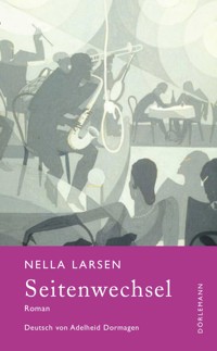 Seitenwechsel - Nella Larsen - E-Book