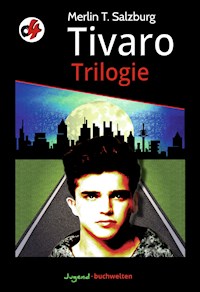 Tivaro Trilogie - Merlin T. Salzburg - E-Book