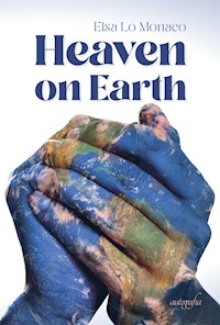 Heaven on Earth - Elsa Lo Monaco - E-Book