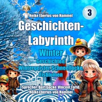 Geschichten-Labyrinth - Winter - Heike Eberius-von Hammel - Hörbuch