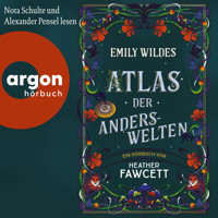 Emily Wildes Atlas der Anderswelten - Emily Wilde, Band 2 (Ungekürzte Lesung) - Heather Fawcett - Hörbuch