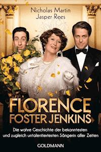 Florence Foster Jenkins - Nicholas Martin - E-Book