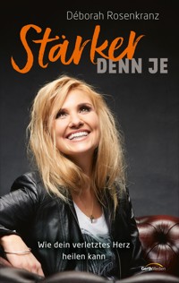 Stärker denn je - Déborah Rosenkranz - E-Book