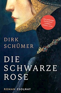 Die schwarze Rose - Dirk Schümer - E-Book