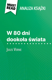 W 80 dni dookoła świata książka Jules Verne (Analiza książki) - Pauline Coullet - E-Book