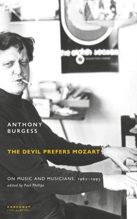 The Devil Prefers Mozart - Anthony Burgess - E-Book