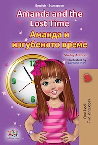 Amanda and the Lost Time Аманда и изгубеното време - Shelley Admont - E-Book