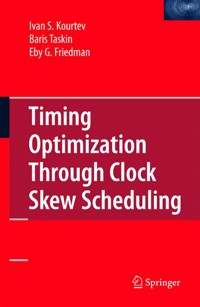 Timing Optimization Through Clock Skew Scheduling - Ivan S. Kourtev - E-Book