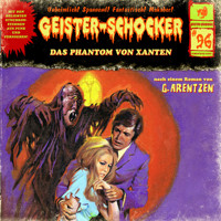 Geister-Schocker, Folge 96: Das Phantom von Xanten - G. Arentzen - Hörbuch