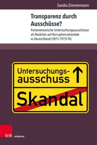 Transparenz durch Ausschüsse? - Sandra Zimmermann - E-Book
