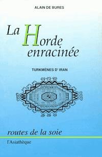 La Horde enracinée - Alain de Bures - E-Book