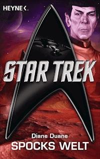 Star Trek: Spocks Welt - Diane Duane - E-Book