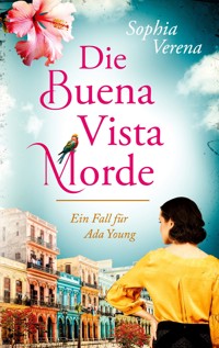Die Buena Vista Morde - Sophia Verena - E-Book