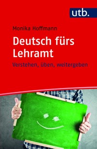 Deutsch fürs Lehramt - Monika Hoffmann - E-Book