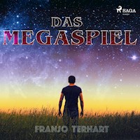 Das Megaspiel (Ungekürzt) - Franjo Terhart - Hörbuch