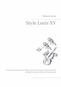 Style Louis XV - Micheline Cumant - E-Book