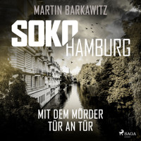 SoKo Hamburg: Mit dem Mörder Tür an Tür (Ein Fall für Heike Stein, Band 11) - Martin Barkawitz - Hörbuch