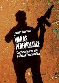 War as Performance - Lindsey Mantoan - E-Book