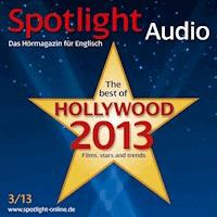 Englisch lernen Audio - Hollywood 2013 - Spotlight Verlag - Hörbuch
